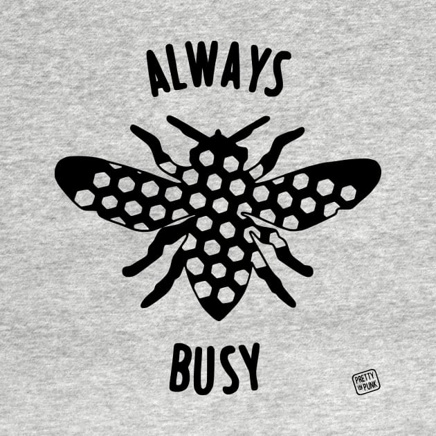 Always Busy Bee (B/W) by prettyinpunk